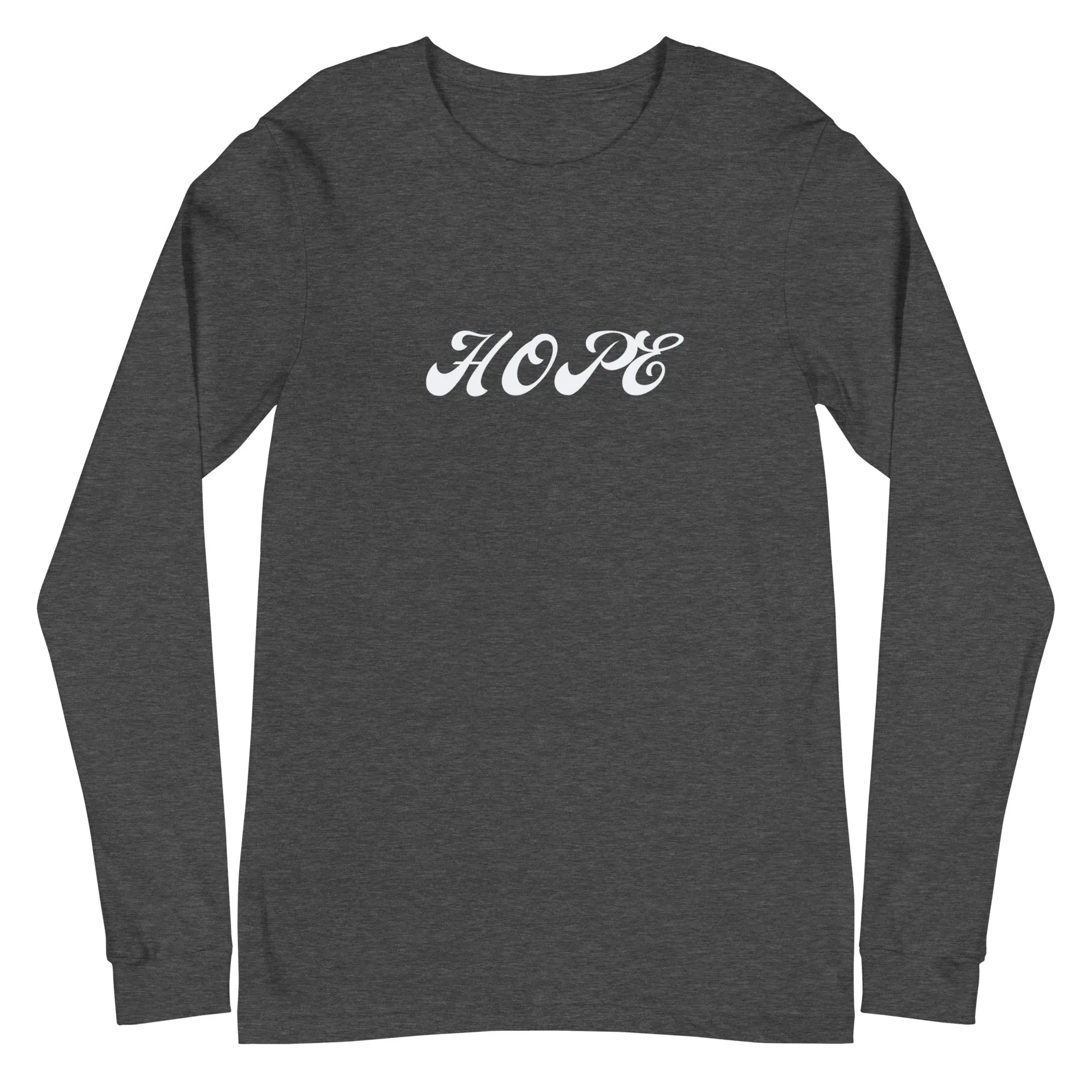 HOPE Unisex T-Shirt Long Sleeve: A Statement of Optimism and Unity