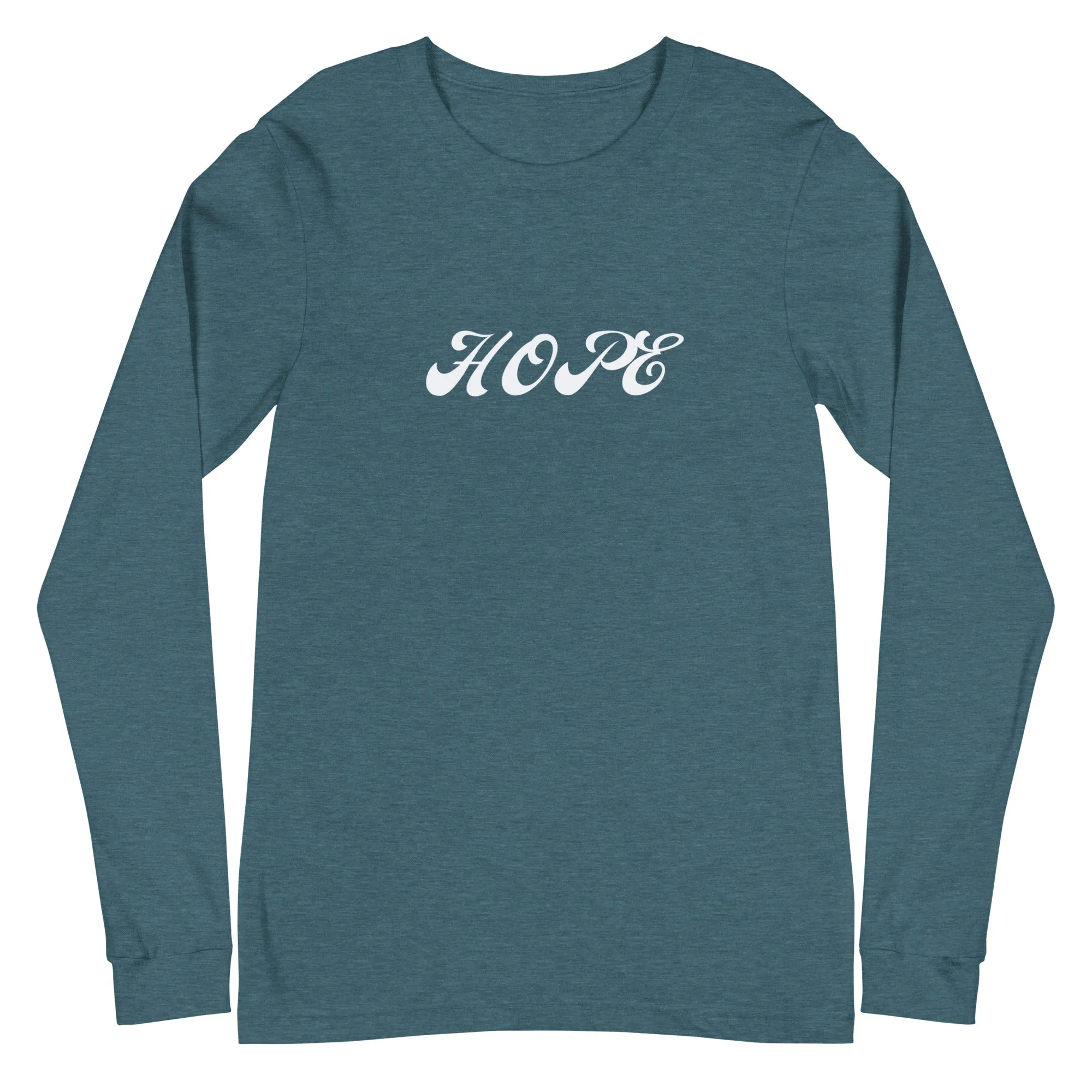 HOPE Unisex T-Shirt Long Sleeve: A Statement of Optimism and Unity