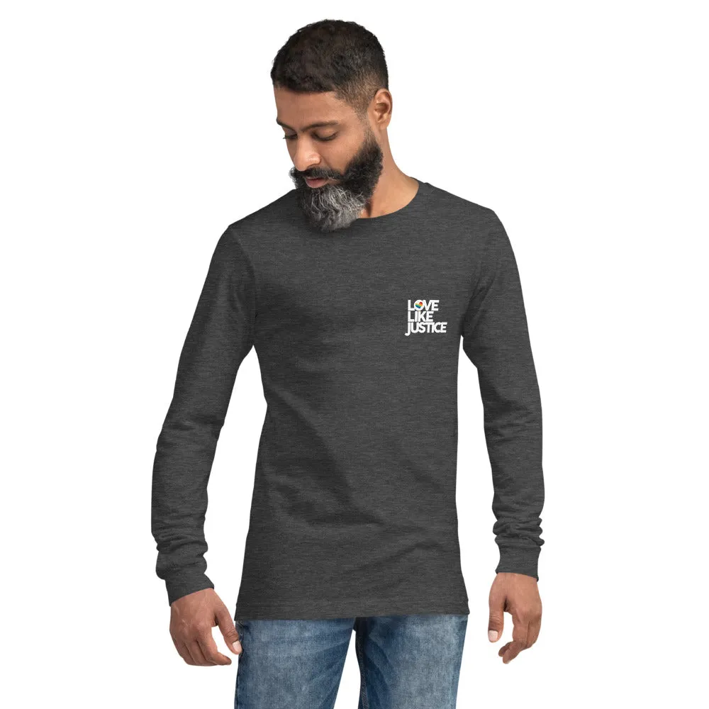 Love Like Justice Long Sleeve Tee