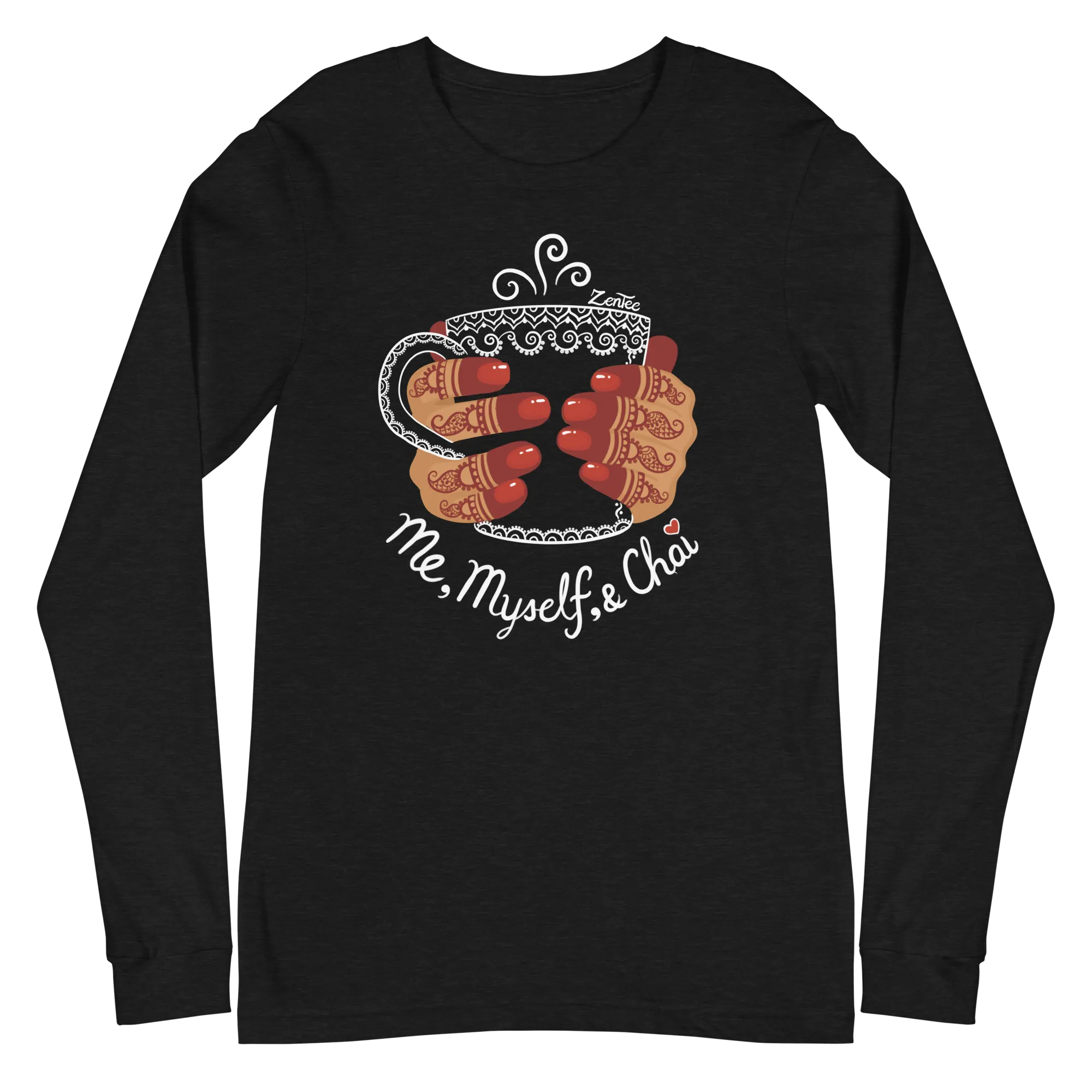 Me, Myself, & Chai - Unisex Long Sleeve Tee