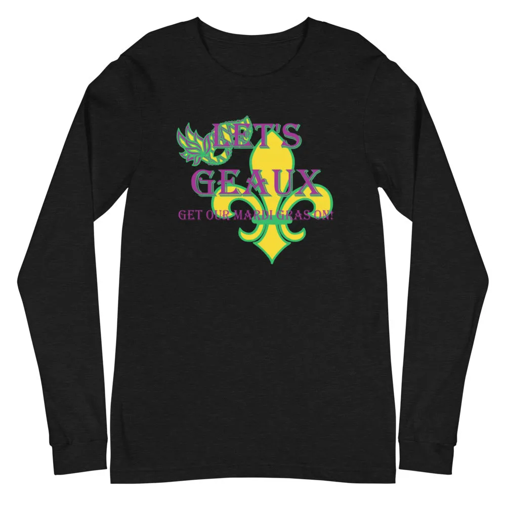 "Let's Geaux" Mardi Gras Unisex Long Sleeve Shirt