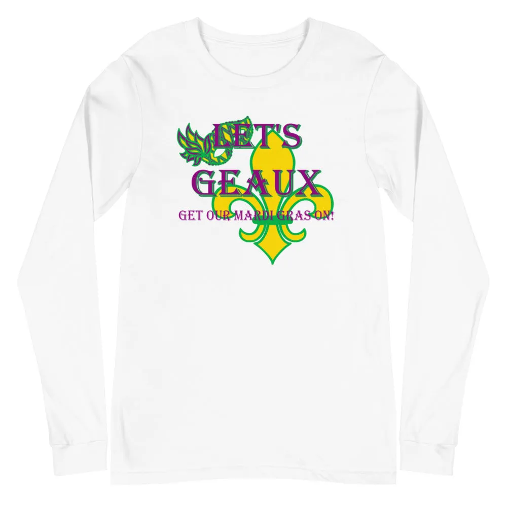 "Let's Geaux" Mardi Gras Unisex Long Sleeve Shirt